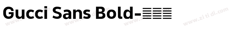 Gucci Sans Bold字体转换
